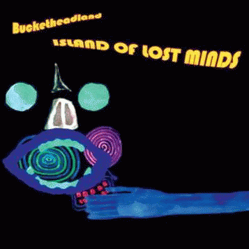 Buckethead : Island of Lost Minds